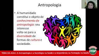 ENFERMAGEM  A ANTROPOLOGIA E A SOCIOLOGIA NA SAÚDE E SUA IMPORT NA FORM EM SAÚDE  Faculdade ITOP [upl. by Foushee123]