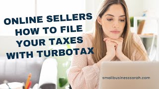 Online Sellers and Bloggers  Quickly file your Taxes with TurboTax  Schedule C Tutorial [upl. by Nnaeus]