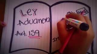 LEY ADUANERA ART 159 AL 175 [upl. by Ackerman]