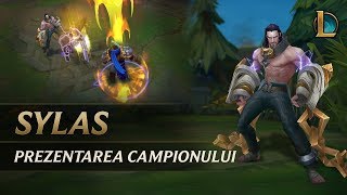 Prezentarea campionului Sylas  Gameplay – League of Legends [upl. by Hoehne]