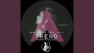 Treno Deborah De Luca Remix [upl. by Yahsram611]