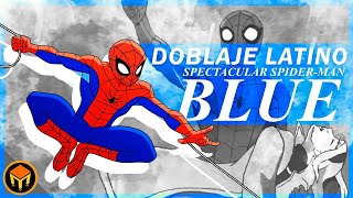 Spectacular SpiderMan Blue  Fandub Latino [upl. by Wes89]