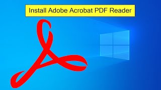 How to Download and Install Adobe Acrobat Reader on Windows 1011 2024  Free PDF Reader [upl. by Bever710]