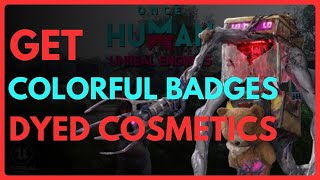 Get Colorful Badges and Dyed Cosmetics in Once Human  Full Guide 2024 [upl. by Karol]