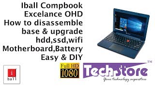 Iball compbook Excelence OHD How to dismantle disassemble the base and add hdd ssd ram battery [upl. by Notneuq]