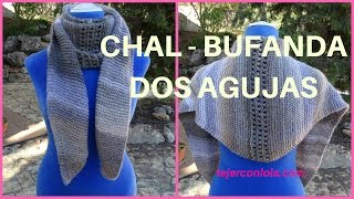 CHALBUFANDA 🧣  A DOS AGUJAS🥢 [upl. by Stelmach736]