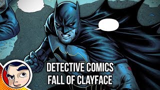 Batman Detective Comics quotThe Fall of Clayfacequot  Rebirth Complete Story  Comicstorian [upl. by Reham]