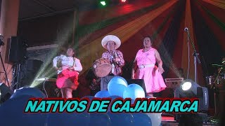 NATIVOS DE CAJAMARCA EN CONCIERTO 2017 MIX 01 [upl. by Belda]