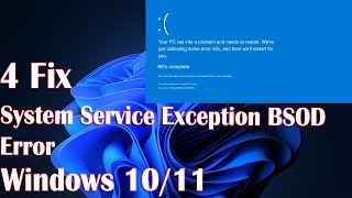 4 FIX System Service Exception BSOD error in Windows 11 [upl. by Riva]