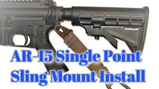 AR15 Single Point Sling Mount [upl. by Timrek]