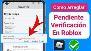 Cómo arreglar la verificación pendiente en roblox 2024  Problema de verificación pendiente de cor [upl. by Consuela228]