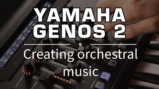 Yamaha Genos 2  creating orchestral music [upl. by Eniffit]