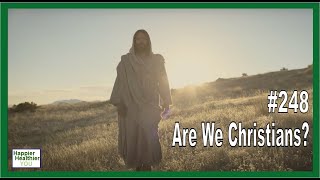 248 Are We Christians [upl. by Neerhtak]