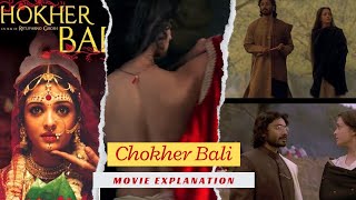 Chokher Bali Movie 2003 Explanation in hindi  National Award  Rabindra Nath Tagore  Novel [upl. by Cornelius31]