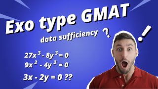 GMAT  exercice corrigé type data sufficiency avec une équation [upl. by Ativ]