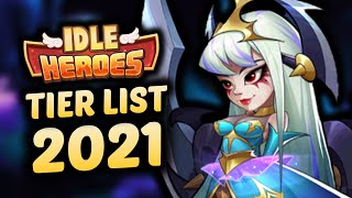 IDLE HEROES  Complete TIER LIST for Imprintable Heroes September 2021 [upl. by Payne]