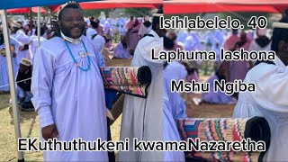 40  Laphuma lashona  Mshu Ngiba  EKuthuthukeni Temple  Shembe uNyazi Lwezulu [upl. by Aura]