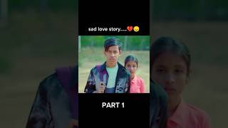 Sad love story part 1 [upl. by Deyas]