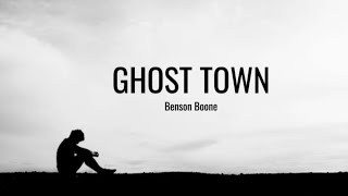 Benson Boone  GHOST TOWN LYRICS VIDEO [upl. by Schnorr541]