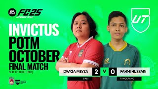 INVICTUS POTM October  Dwiga Meyza vs Fahmi Hussain [upl. by Wirth]