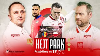 HEJT PARK  PRZEJDŹMY NA TY 259  KRZYSZTOF STANOWSKI I MATEUSZ ROKUSZEWSKI PO MECZU ANDORA  POLSKA [upl. by Marris827]