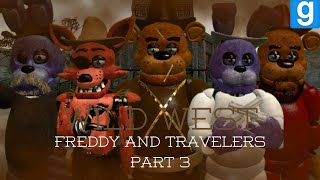 GmodFnaf Freddy and Travelers in The Wild West Part 3 [upl. by Nomrah248]