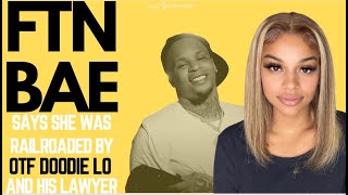 Was FTN BAE Set Up By Lil Durks Artist Doodie Lo She Explains Her Entire Ordeal [upl. by Izak139]