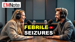 Febrile Seizures or Convulsions [upl. by Mathian]