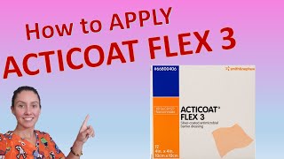 ACTICOAT FLEX How to apply DEMONSTRATION [upl. by Anivek]