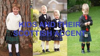 Kids and their Scottish accent [upl. by Suzzy850]