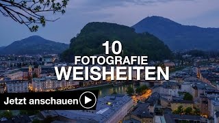 10 FOTOGRAFIE WEISHEITEN DIE MAN KENNEN SOLLTE [upl. by Assirrak]