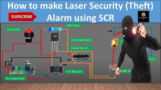 How to make Laser Security Theft Alarm using SCR [upl. by Novhaj503]