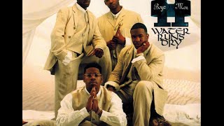 Boyz II Men  Water Runs Dry Acapella HQ [upl. by Pollux]