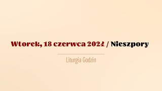 Nieszpory  18 czerwca 2024 [upl. by Aneetak]