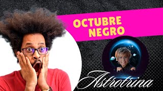 Octubre Negro a nivel Astrológico [upl. by Notliw196]