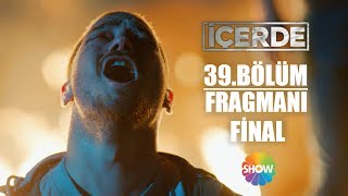 İçerde 39Bölüm 2Fragman Final [upl. by Michaeline]