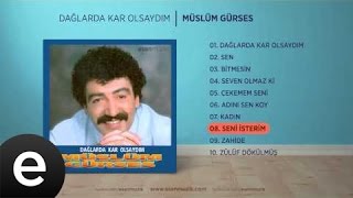 Seni İsterim Müslüm Gürses Official Audio seniisterim müslümgürses  Esen Müzik [upl. by Osicran]