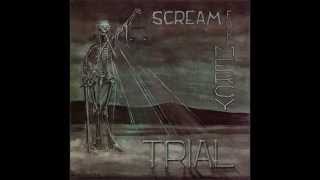 Trial  Scream for Mercy EP 1985 Full Vinyl Rip [upl. by Todd]