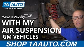 How to Diagnose Air Suspension Problems  GM Vehicles [upl. by Rai]