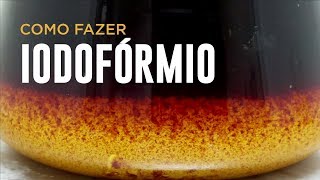 Como Fazer IODOFÓRMIO [upl. by Hniv83]