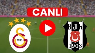 🔴 GALATASARAY BEŞİKTAŞ MAÇI CANLI İZLE [upl. by Floeter]