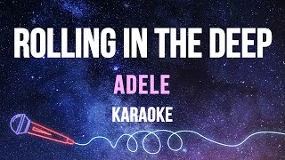 Adele  Rolling In The Deep Karaoke [upl. by Haerdna]