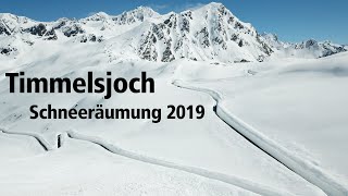 Timmelsjoch Hochalpenstraße Schneeräumung 2019 [upl. by Akieluz]