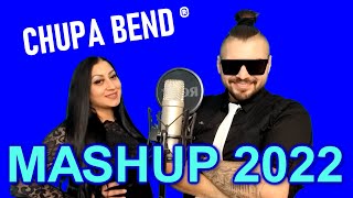 CHUPA BEND MASHUP 2022 💙🔥 [upl. by Einnor]