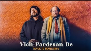 VichPardesanDeNusratFatehAliKhanxBohemia Mashup song 2024 [upl. by Pillihp]