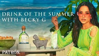 Ranch Water Perfected Feat Becky G  Recipe for the Perfect Summer  Patrón Tequila [upl. by Jaquenette370]