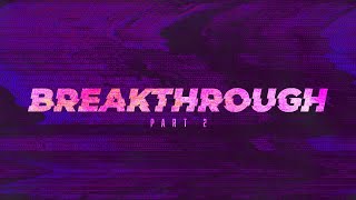 Breakthrough Part 2  Pastor Britt Brooks [upl. by Anilak]