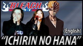 Bleach opening 3  quotIchirin No Hanaquot English Dub [upl. by Pesek]