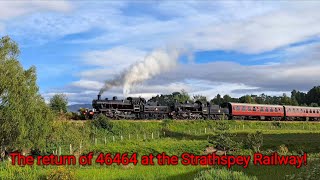 The return of 46464 at the Strathspey Railway 220624 [upl. by Rissa]