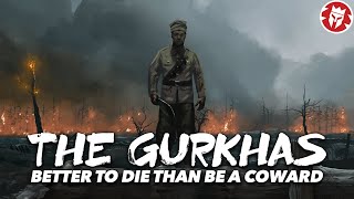 The Gurkhas  Fiercest Soldiers in Modern History  DOCUMENTARY [upl. by Oniluap876]